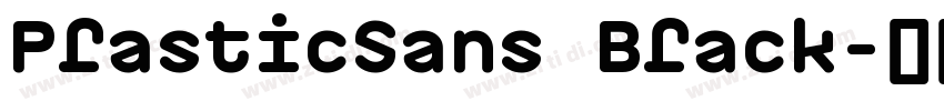 PlasticSans Black字体转换